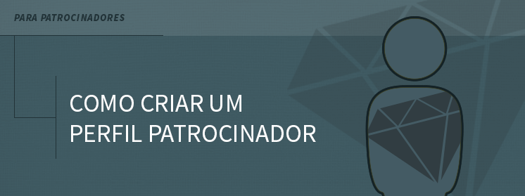 Como criar um perfil patrocinador