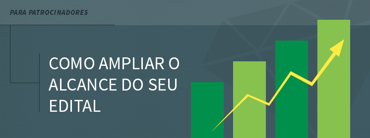 Como ampliar o alcance do seu edital