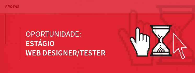 Oportunidade de estágio WebDesigner/Tester