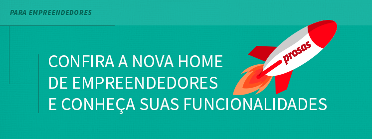 Confira a Nova Home de Empreendedores e Conheça suas Funcionalidades
