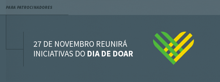 27 de Novembro reunirá iniciativas do Dia de Doar