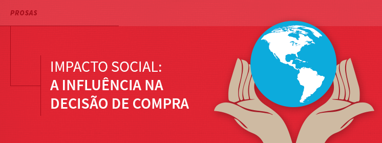 Impacto Social: A influência na decisão de compra
