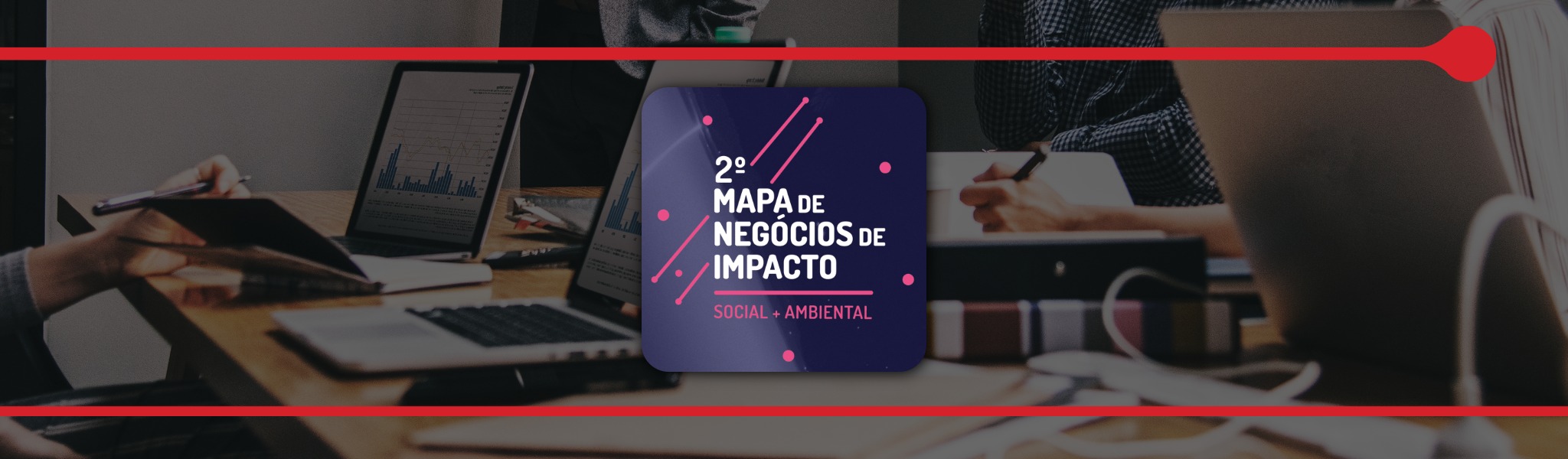Pipe Social lança o 2º Mapa de Negócios de Impacto Social + Ambiental