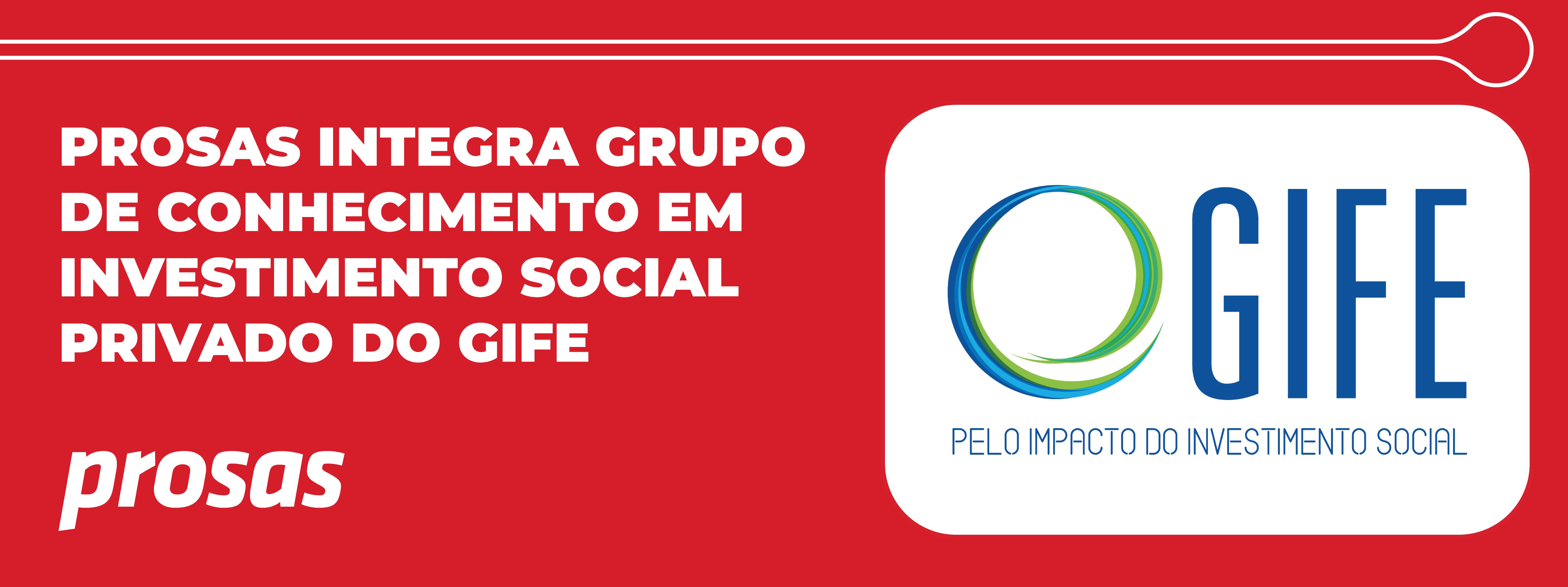 Prosas integra Grupo de Conhecimento em ISP do GIFE