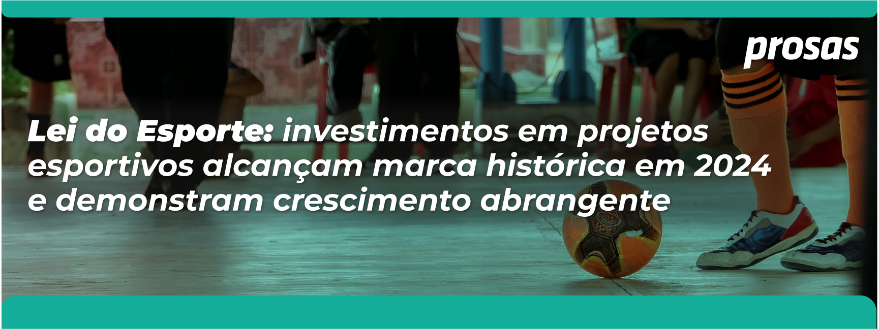 Lei do Esporte: investimentos em projetos esportivos alcançam marca histórica em 2024 e demonstram crescimento abrangente