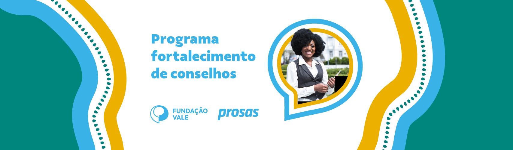 Prosas e Fundação Vale promovem programa de Fortalecimento de Conselhos